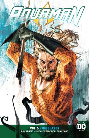 Aquaman Vol. 6: Kingslayer cover