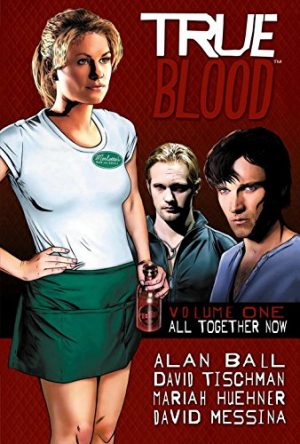 True Blood Volume One: All Together Now cover
