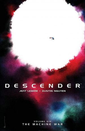 Descender Volume 6: The Machine War cover