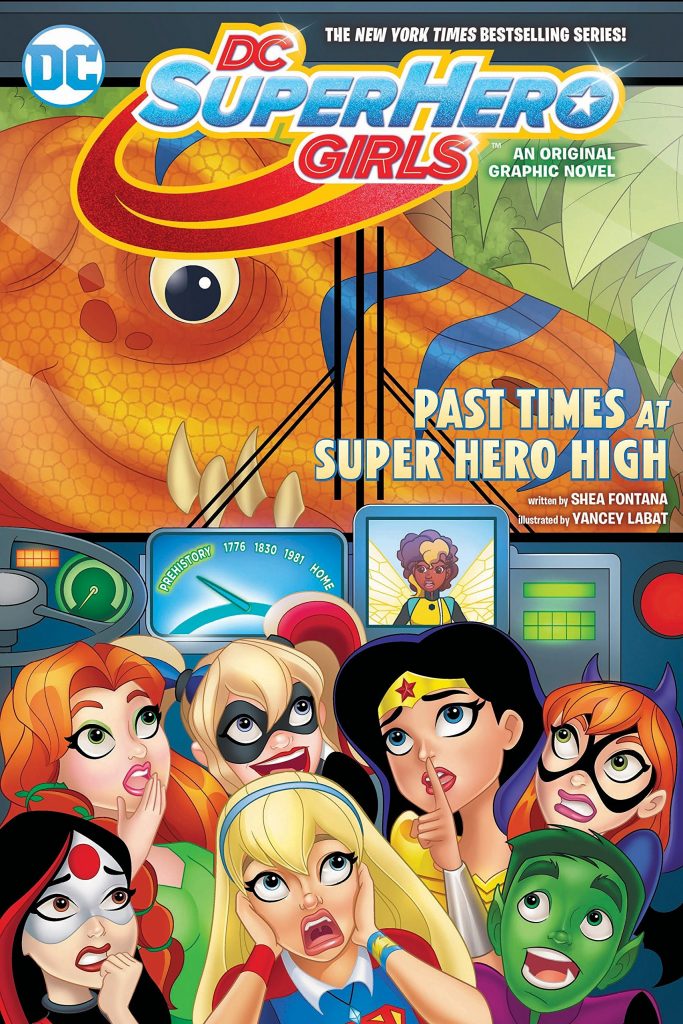 DC Super Hero Girls: Past Times at Superhero High