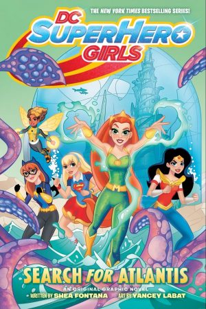 DC Super Hero Girls: Search for Atlantis cover