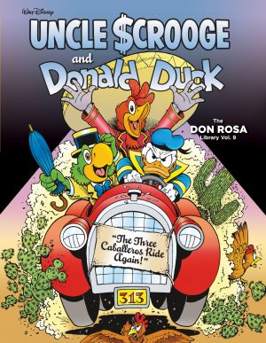 Uncle Scrooge and Donald Duck: The Three Caballeros Ride Again – The Don Rosa Library Vol. 9 cover