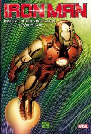 Iron Man: David Michelinie, Bob Layton, John Romita Jr cover