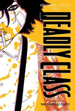 Deadly Class: The Funeral Party cover
