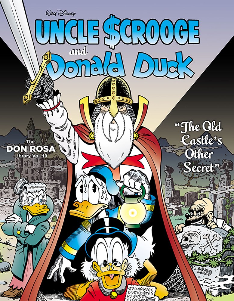 Uncle Scrooge and Donald Duck: The Old Castle’s Other Secret – The Don Rosa Library Vol. 10