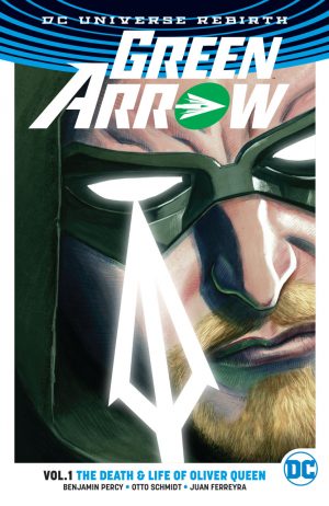 Green Arrow Vol. 1: The Death and Life of Oliver Queen cover