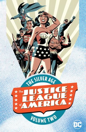 The Justice League of America: The Silver Age Volume Two cover