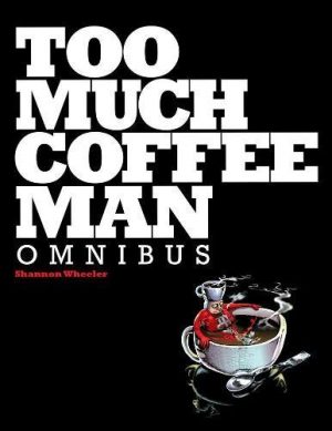 Too Much Coffee Man Omnibus cover