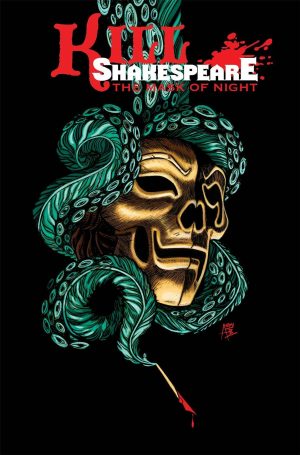 Kill Shakespeare: The Mask of Night cover