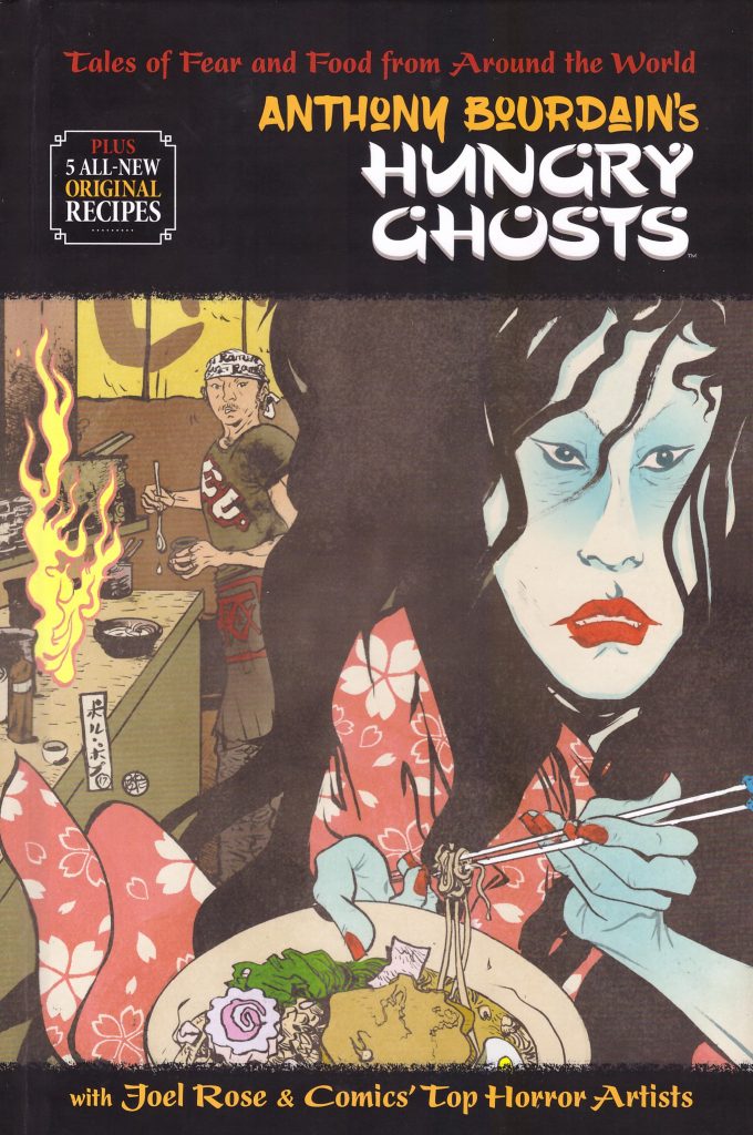 Anthony Bourdain’s Hungry Ghosts