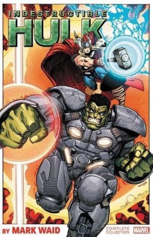 Indestructible Hulk by Mark Waid: The Complete Collection cover