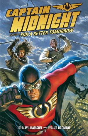 Captain Midnight Volume 3: For a Better Tomorrow cover
