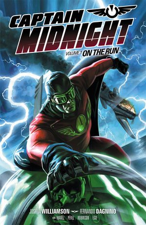 Captain Midnight Volume 1: On the Run cover