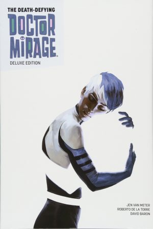 The Death-Defying Doctor Mirage Deluxe Edition cover