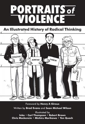 Portraits of Violence: An Ilustrated History of Radical Thinking cover