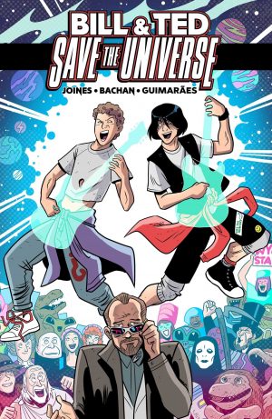 Bill & Ted Save the Universe cover