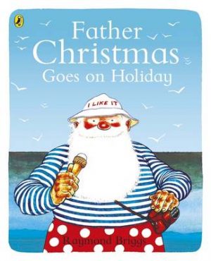 Father Christmas Goes on Holiday cover