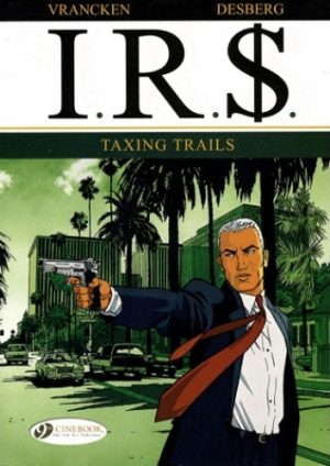 I.R.$. 1: Taxing Trails cover