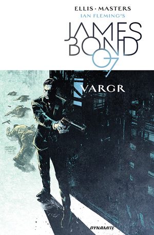 Ian Fleming’s James Bond 007: Vargr cover