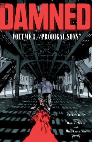 The Damned Volume 3: Prodigal Sons cover