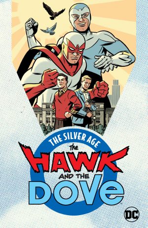 The Hawk and the Dove: The Silver Age cover