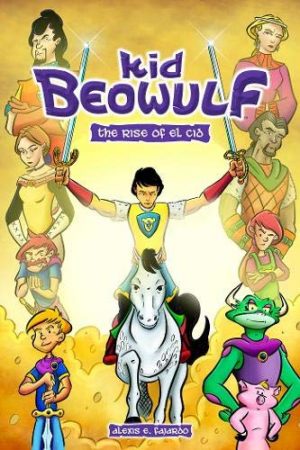 Kid Beowulf: The Rise of El Cid cover