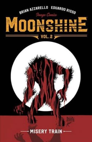 Moonshine Vol. 2: Misery Train cover