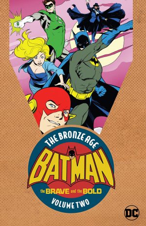 Batman: The Brave and the Bold – The Bronze Age Volume 2 cover