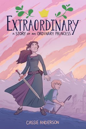 Extraordinary: A Story of an Ordinary Princess cover