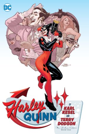 Harley Quinn by Karl Kesel and Terry Dodson: The Deluxe Edition Book One cover