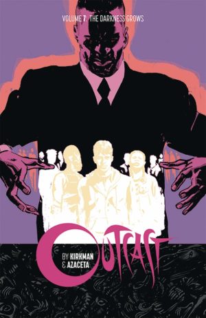 Outcast Volume 7: The Darkness Grows cover