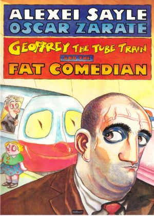 Geoffrey the Tube Train and the Fat Comedian cover