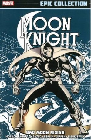 Marvel Epic Collection: Moon Knight – Bad Moon Rising cover