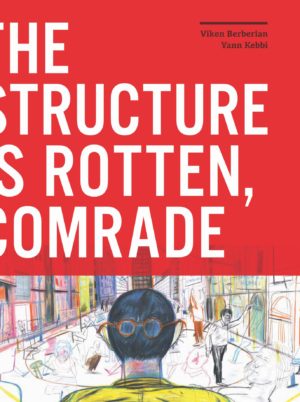 The Structure is Rotten, Comrade cover