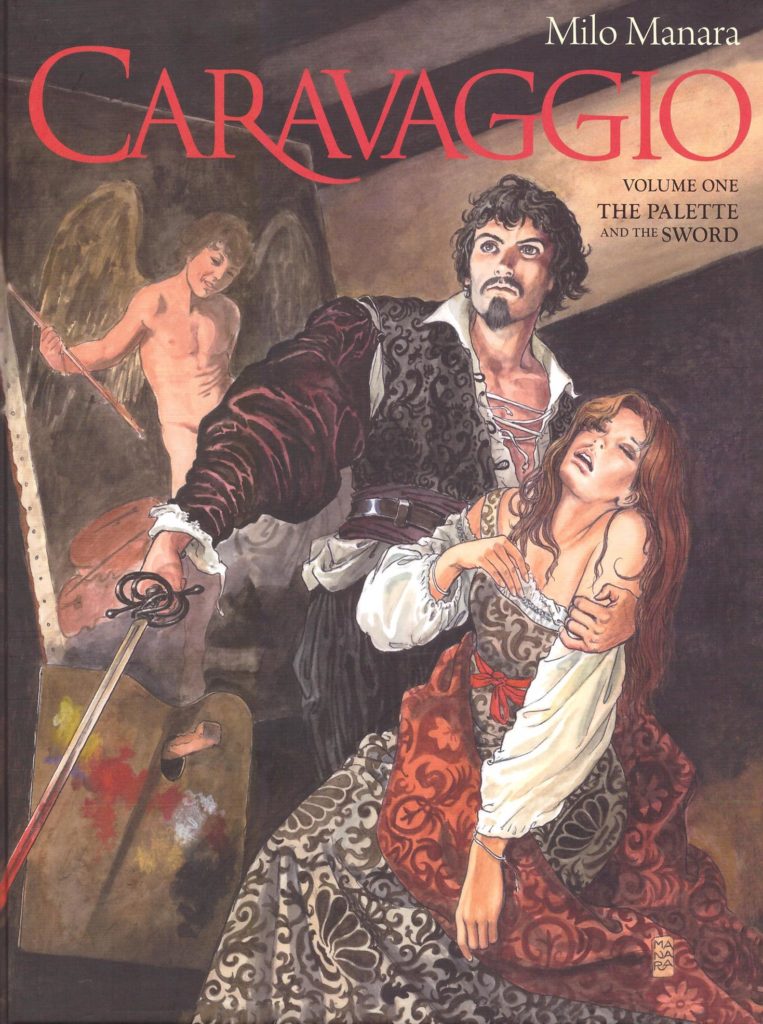 Caravaggio Volume One: The Palette and the Sword