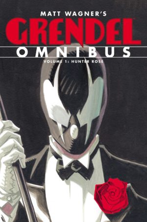 Grendel Omnibus Volume 1: Hunter Rose cover