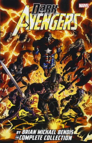 Dark Avengers by Brian Michael Bendis: The Complete Collection cover