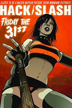 Hack/Slash: Friday the 31st cover