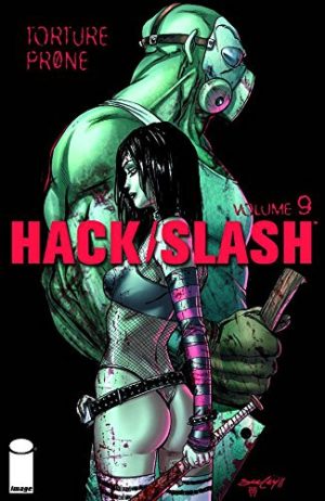 Hack/Slash Volume 9: Torture Prone cover