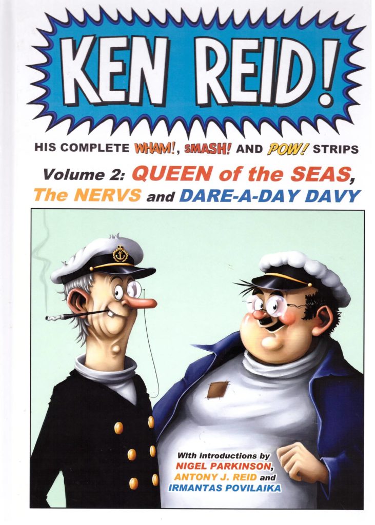 The Power Pack of Ken Reid Volume 2: Queen of the Seas, The Nervs and Dare-A-Day Davy