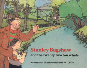 Stanley Bagshaw and the Twenty Two Ton Whale cover