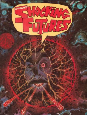 Alan Moore’s Shocking Futures cover