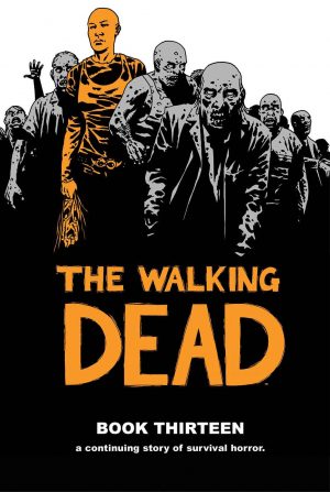 The Walking Dead Book Thirteen cover