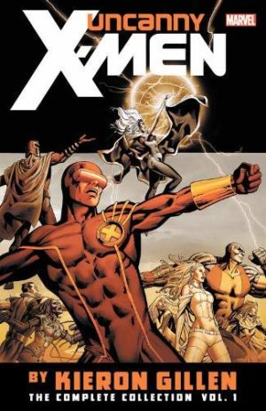Uncanny X-Men by Kieron Gillen: The Complete Collection Vol. 1 cover