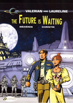 Valerian and Laureline: The Future is Waiting cover