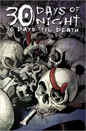 30 Days of Night: 30 Days ’til Death cover