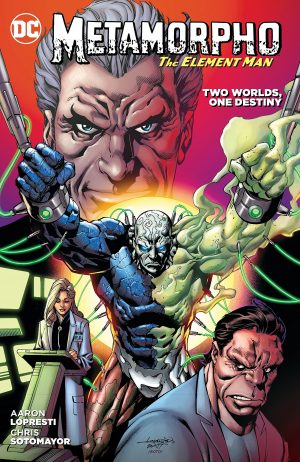 Metamorpho the Element Man: Two Worlds, One Destiny cover