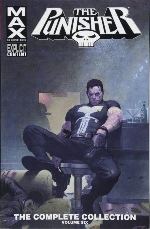 Punisher Max the Complete Collection: Volume Six cover