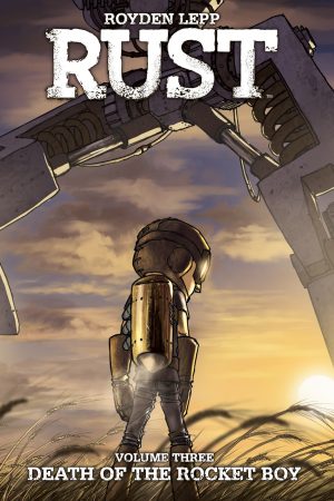 Rust Volume Three: Death of the Rocket Boy cover