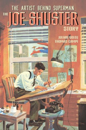 The Artist Behind Superman: The Joe Shuster Story cover